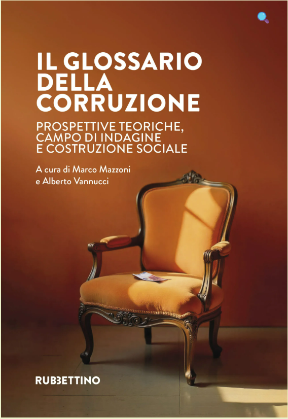 È uscito “Il glossario della corruzione” (Rubbettino Editore)